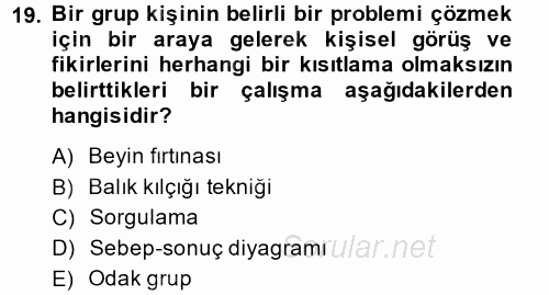 Kalite Yönetim Sistemleri 2014 - 2015 Ara Sınavı 19.Soru