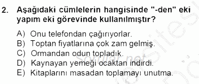 Türkçe Biçim Bilgisi 2012 - 2013 Dönem Sonu Sınavı 2.Soru