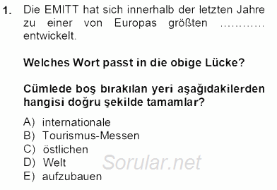 Turizm Için Almanca 2 2013 - 2014 Tek Ders Sınavı 1.Soru
