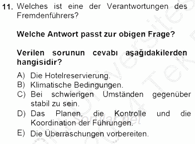 Turizm Için Almanca 2 2013 - 2014 Tek Ders Sınavı 11.Soru
