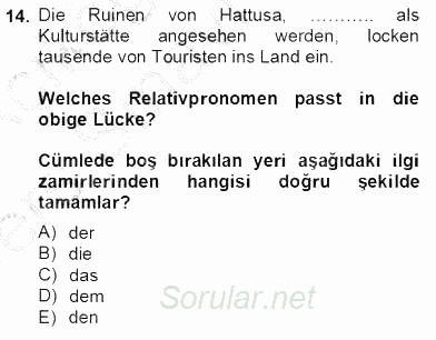 Turizm Için Almanca 2 2013 - 2014 Tek Ders Sınavı 14.Soru
