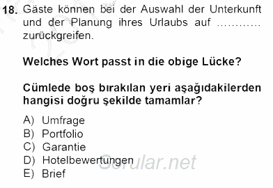 Turizm Için Almanca 2 2013 - 2014 Tek Ders Sınavı 18.Soru