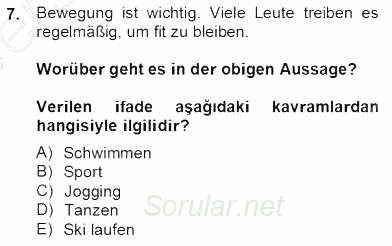 Turizm Için Almanca 2 2013 - 2014 Tek Ders Sınavı 7.Soru