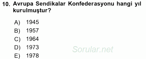 Sendikacılık 2017 - 2018 3 Ders Sınavı 10.Soru