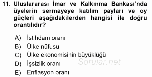 Uluslararası Ekonomik Kuruluşlar 2017 - 2018 Ara Sınavı 11.Soru