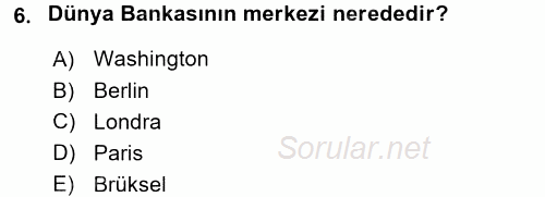 Uluslararası İlişkilere Giriş 2017 - 2018 Dönem Sonu Sınavı 6.Soru