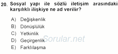 Sözlü ve Sözsüz İletişim 2015 - 2016 Ara Sınavı 20.Soru