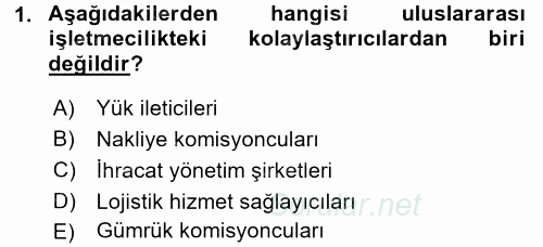 Uluslararası İşletmecilik 2017 - 2018 Dönem Sonu Sınavı 1.Soru