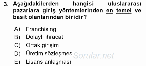 Uluslararası İşletmecilik 2017 - 2018 Dönem Sonu Sınavı 3.Soru