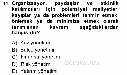 Kongre ve Etkinlik Yönetimi 2014 - 2015 Tek Ders Sınavı 11.Soru