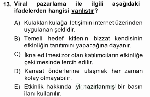 Kongre ve Etkinlik Yönetimi 2014 - 2015 Tek Ders Sınavı 13.Soru