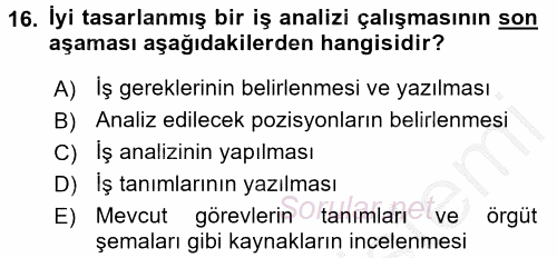 Sağlık Kurumlarında Operasyon Yönetimi 2016 - 2017 3 Ders Sınavı 16.Soru