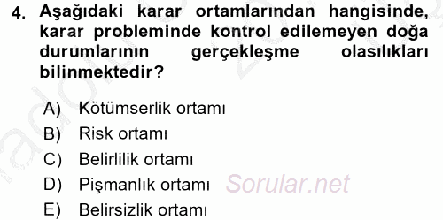 Sağlık Kurumlarında Operasyon Yönetimi 2016 - 2017 3 Ders Sınavı 4.Soru