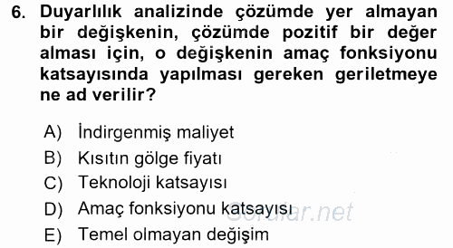 Sağlık Kurumlarında Operasyon Yönetimi 2016 - 2017 3 Ders Sınavı 6.Soru