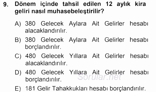 Envanter ve Bilanço 2012 - 2013 Dönem Sonu Sınavı 9.Soru