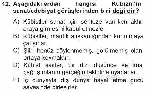 Batı Edebiyatında Akımlar 2 2012 - 2013 Ara Sınavı 12.Soru