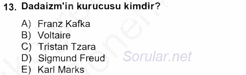Batı Edebiyatında Akımlar 2 2012 - 2013 Ara Sınavı 13.Soru