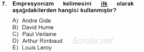 Batı Edebiyatında Akımlar 2 2012 - 2013 Ara Sınavı 7.Soru
