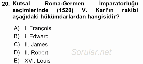 Osmanlı Tarihi (1299-1566) 2017 - 2018 Dönem Sonu Sınavı 20.Soru