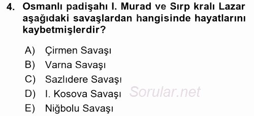 Osmanlı Tarihi (1299-1566) 2017 - 2018 Dönem Sonu Sınavı 4.Soru