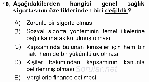 Sosyal Güvenlik Hukuku 2015 - 2016 Dönem Sonu Sınavı 10.Soru
