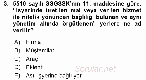 Sosyal Güvenlik Hukuku 2015 - 2016 Dönem Sonu Sınavı 3.Soru