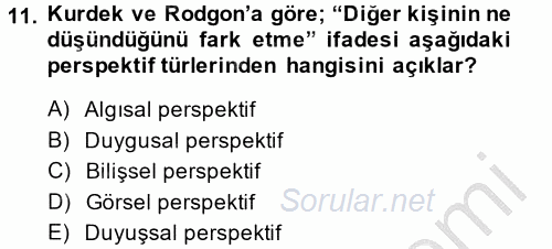 Etkili İletişim Teknikleri 2013 - 2014 Dönem Sonu Sınavı 11.Soru