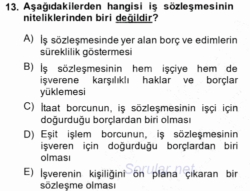 Çalışma İlişkileri 2014 - 2015 Ara Sınavı 13.Soru