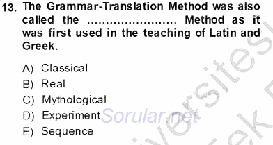 İngilizce Öğretiminde Yaklaşımlar 2013 - 2014 Tek Ders Sınavı 13.Soru