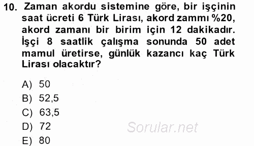 Maliyet Muhasebesi 2013 - 2014 Ara Sınavı 10.Soru