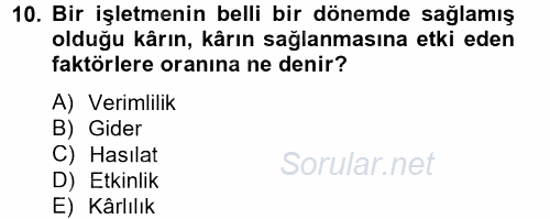 Finansal Tablolar Analizi 2013 - 2014 Tek Ders Sınavı 10.Soru