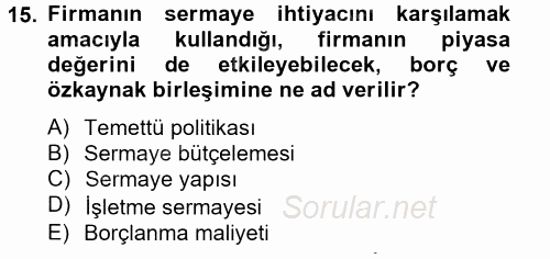Finansal Tablolar Analizi 2013 - 2014 Tek Ders Sınavı 15.Soru