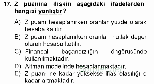 Finansal Tablolar Analizi 2013 - 2014 Tek Ders Sınavı 17.Soru