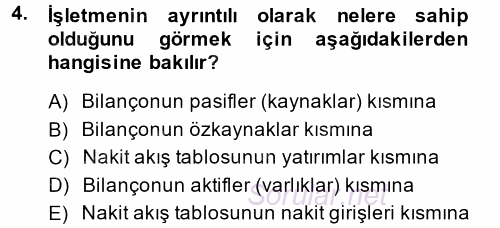 Finansal Tablolar Analizi 2013 - 2014 Tek Ders Sınavı 4.Soru