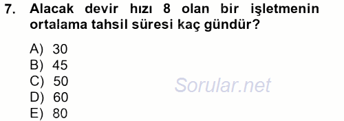 Finansal Tablolar Analizi 2013 - 2014 Tek Ders Sınavı 7.Soru