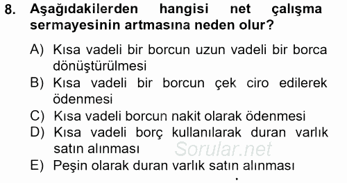 Finansal Tablolar Analizi 2013 - 2014 Tek Ders Sınavı 8.Soru