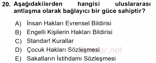 Özel Gereksinimli Bireyler ve Bakım Hizmetleri 2016 - 2017 Dönem Sonu Sınavı 20.Soru