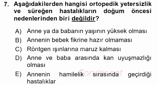 Özel Gereksinimli Bireyler ve Bakım Hizmetleri 2016 - 2017 Dönem Sonu Sınavı 7.Soru