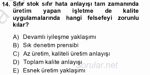 Çağdaş Lojistik Uygulamaları 2014 - 2015 Ara Sınavı 14.Soru