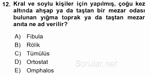 Uygarlık Tarihi 1 2016 - 2017 Dönem Sonu Sınavı 12.Soru