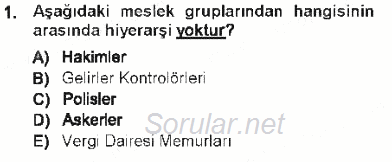 Memur Hukuku 2012 - 2013 Tek Ders Sınavı 1.Soru