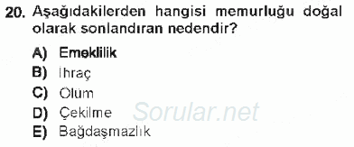 Memur Hukuku 2012 - 2013 Tek Ders Sınavı 20.Soru