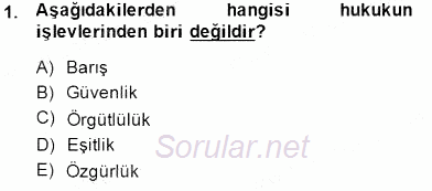 Hukukun Temel Kavramları 2014 - 2015 Dönem Sonu Sınavı 1.Soru