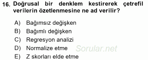 Uluslararası İlişkilerde Araştırma Yöntemleri 2016 - 2017 3 Ders Sınavı 16.Soru