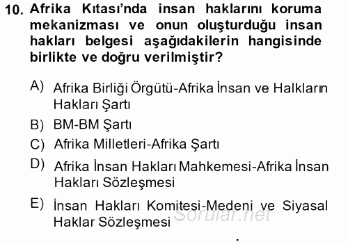 Temel İnsan Hakları Bilgisi 2 2014 - 2015 Ara Sınavı 10.Soru