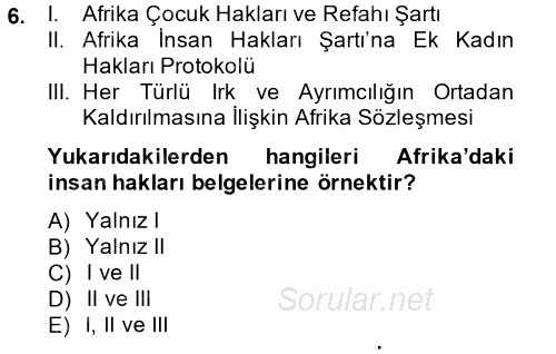 Temel İnsan Hakları Bilgisi 2 2014 - 2015 Ara Sınavı 6.Soru