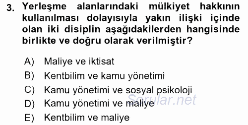 Kentleşme ve Konut Politikaları 2017 - 2018 Ara Sınavı 3.Soru