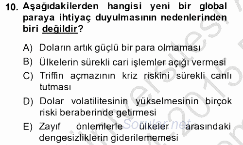 Ekonominin Güncel Sorunları 2014 - 2015 Dönem Sonu Sınavı 10.Soru