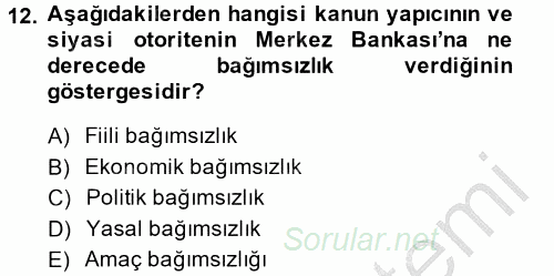 Ekonominin Güncel Sorunları 2014 - 2015 Dönem Sonu Sınavı 12.Soru