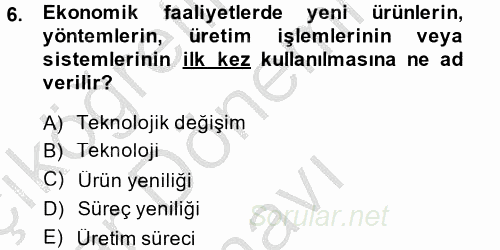 Ekonominin Güncel Sorunları 2014 - 2015 Dönem Sonu Sınavı 6.Soru